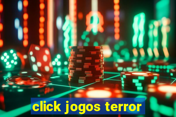 click jogos terror